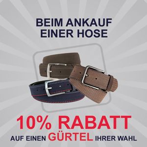 10% Rabbatt auf einen Gürtel nach Wahl wenn Sie eine Hose kaufen 10% Rabbatt auf einen großen Größen Gürtel